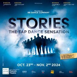 Stories – The Tap Dance Sensation, Londres