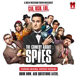 The Comedy About Spies, Londres