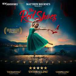 Matthew Bourne The Red Shoes, Londres